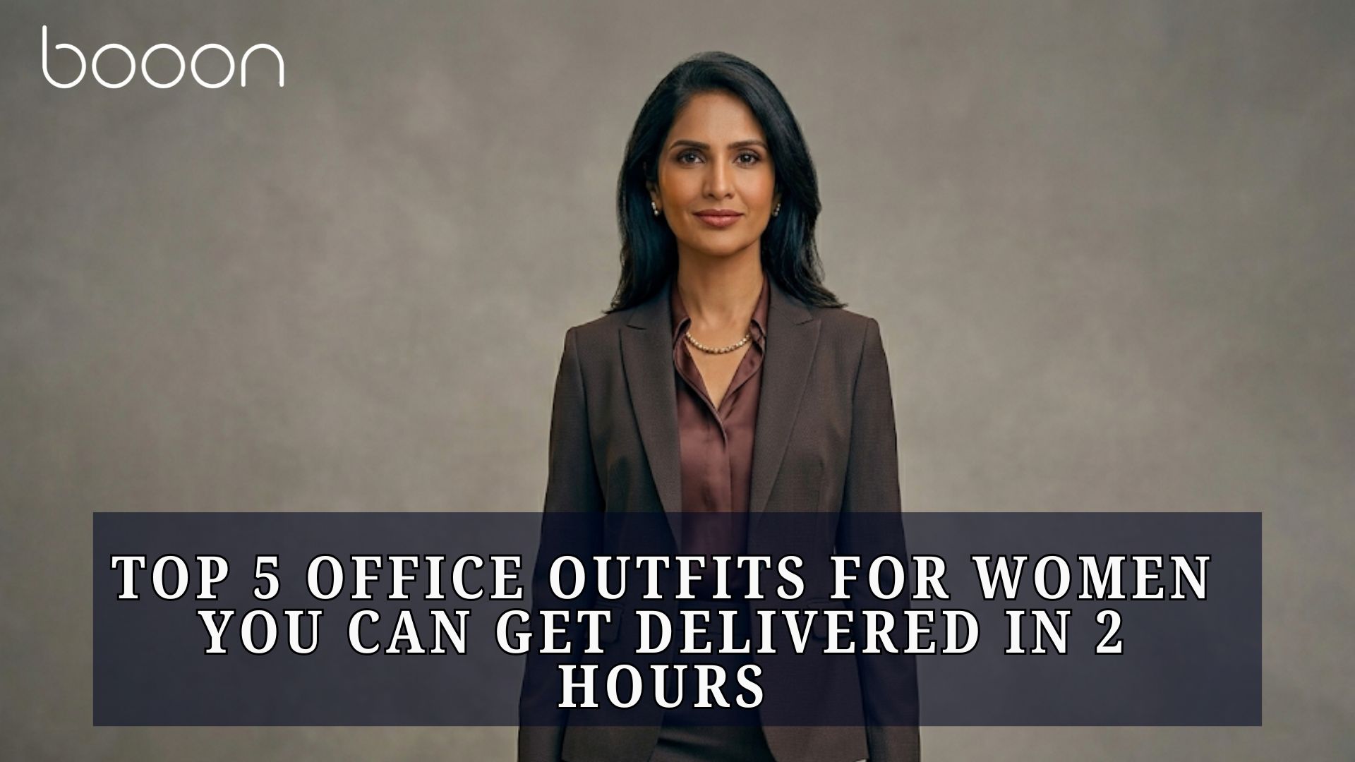 Top 5 Office Outfits for Women You Can Get Delivered in 2 Hours